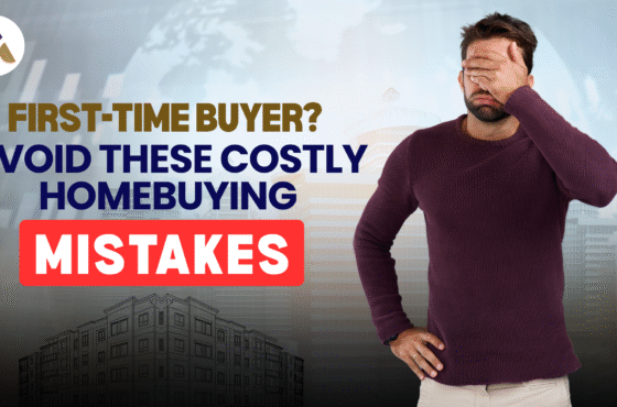 First-Time Buyer? Avoid These Costly Homebuying Mistakes