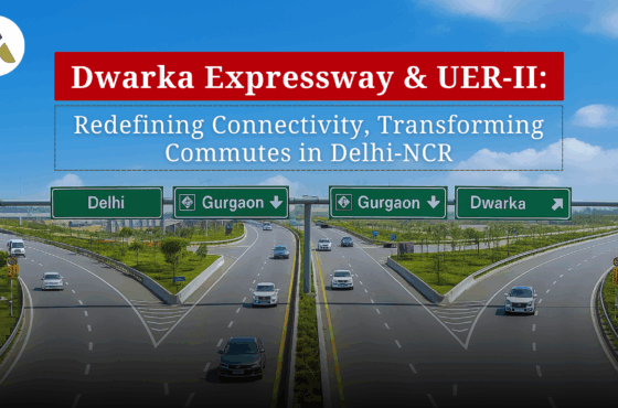 Dwarka Expressway & UER-II: Redefining Connectivity, Transforming Commutes in Delhi-NCR